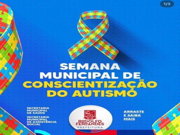 SEMANA MUNICIPAL DE CONSCIENTIZAÇÃO DO AUTISMO